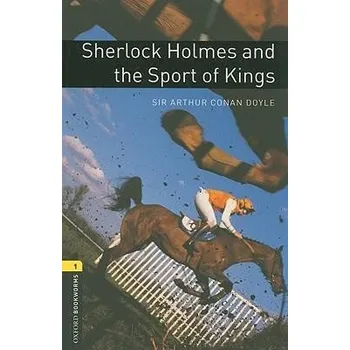 Cizojazyčná kniha Oxford Bookworms: Sherlock Holmes and the Sport of Kings