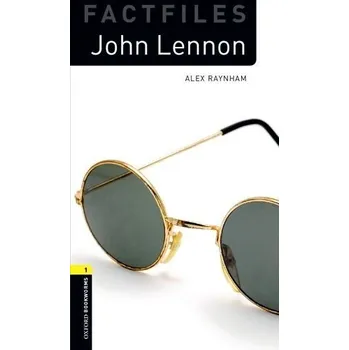 Anglický jazyk Oxford Bookworms Factfiles: John Lennon + mp3 audio download