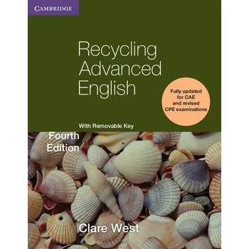 Anglický jazyk Recycling Advanced English Fourth Edition (with removable key)