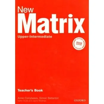 Anglický jazyk New Matrix Upper-Intermediate Teacher's Book