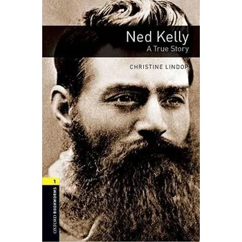 Cizojazyčná kniha Oxford Bookworms: Ned Kelly + MP3 audio download