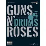 Guns N' Roses: Authentic Drums Playalong - Faber Music [EN] (2007, brožovaná)