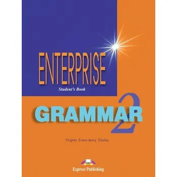 Anglický jazyk Enterprise 2 Grammar Book