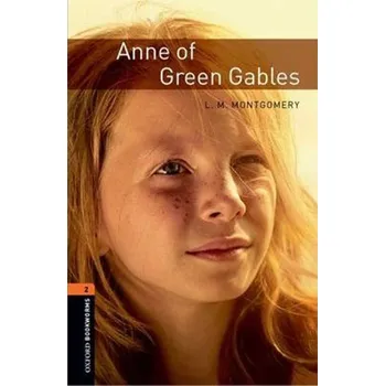 Učebnice Oxford Bookworms: Anne of Green Gables