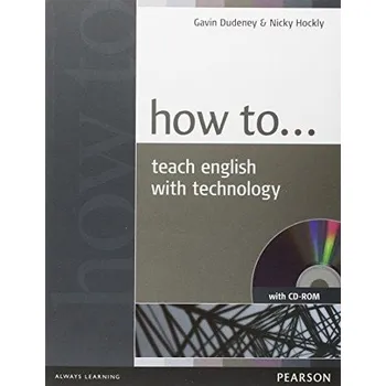 Anglický jazyk How to Teach English with Technology + CD-ROM