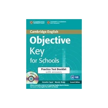 Kniha Objective Key Second Edition For Schools Practice Test Booklet with answers + Audio CD