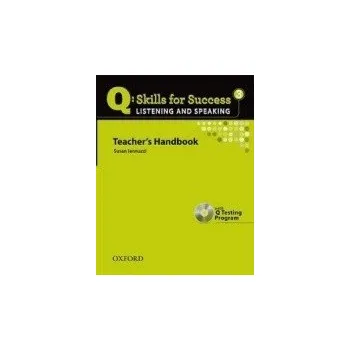 Cizojazyčná kniha Q: Skills for Success 3 Listening and Speaking Teachers Handbook With Q Testing Program