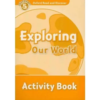 První čtění Discover! 5 Exploring Our World Activity Book