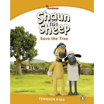 Cizojazyčná kniha Penguin Kids Level 3: Shaun the Sheep - Save the Tree