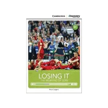 Učebnice Losing It: The Meaning of Loss + Online Access