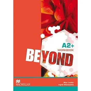 Anglický jazyk Beyond A2 Plus Workbook