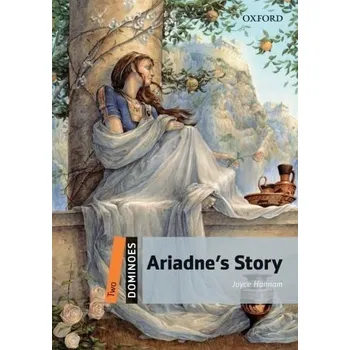 Cizojazyčná kniha Oxford Dominoes: Ariadne's Story