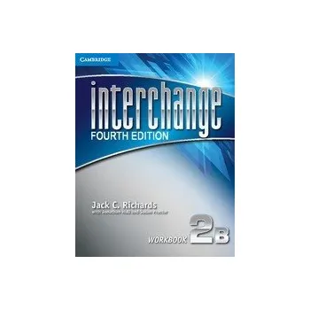 Cizojazyčná kniha Interchange Fourth Edition 2 Workbook B
