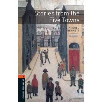 Učebnice Oxford Bookworms: Stories from the Five Towns