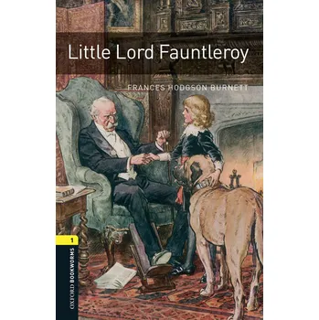 Cizojazyčná kniha Oxford Bookworms: Little Lord Fauntleroy + MP3 audio download
