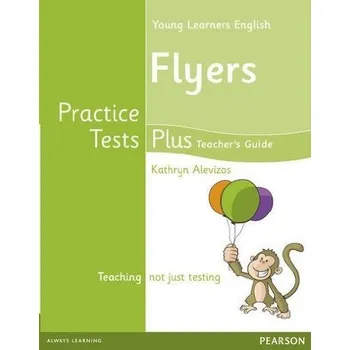 Anglický jazyk Cambridge Young Learners English Practice Tests Plus Flyers Teacher's Book + MultiROM