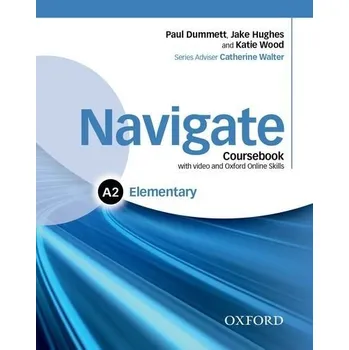 Anglický jazyk Navigate Elementary Coursebook + eBook + Oxford Online Skills Practice
