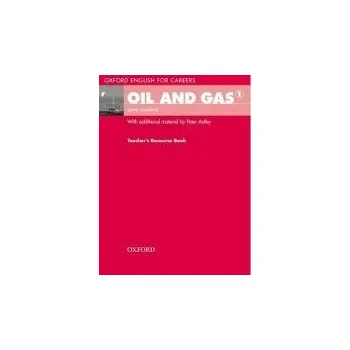 Kniha Oxford English for Careers Oil and Gas 1 Teacher's Book