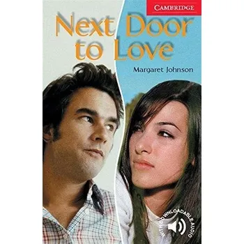 Cizojazyčná kniha Cambridge Readers: Next Door to Love + Audio download