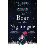 The Bear and The Nightingale (Winternight Trilogy Book 1)
