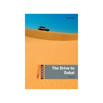 Cizojazyčná kniha Oxford Dominoes: The Drive to Dubai