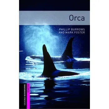Cizojazyčná kniha Oxford Bookworms: Orca + MP3 audio download