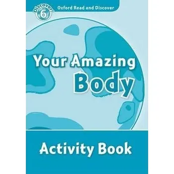 První čtění Discover! 6 Your Amazing Body Activity Book