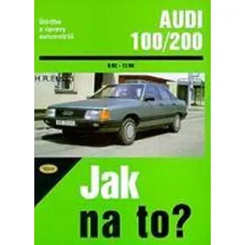 Technika Audi 100/200 (9/82-11/90) > Jak na to? [49]