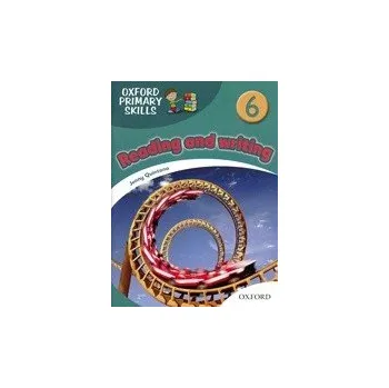 Anglický jazyk Oxford Primary Skills 6 Reading and Writing