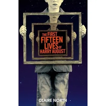 The First Fifteen Lives of Harry August