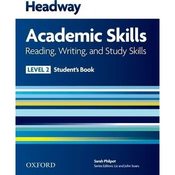 Headway Academic Skills Reading, Writing, and Study Skills 2 Student's Book