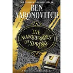 The Masquerades of Spring: The Brand New Rivers of London Novella