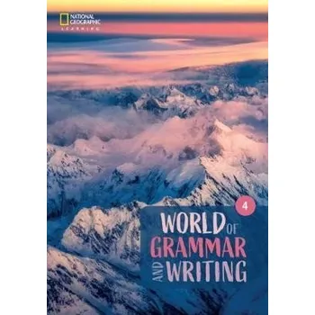 Anglický jazyk World of Grammar and Writing Student’s Book Level 4 Second Edition