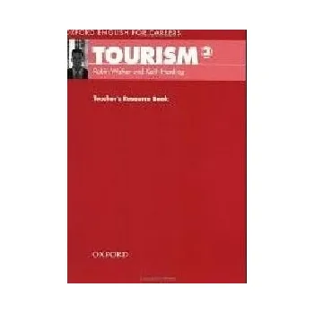 Anglický jazyk Oxford English for Careers: Tourism 3 Teacher's Resource Book