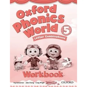 Cizojazyčná kniha Oxford Phonics World 5 Letter Combinations Workbook