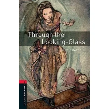 Cizojazyčná kniha Oxford Bookworms: Through the Looking-Glass + MP3 audio download