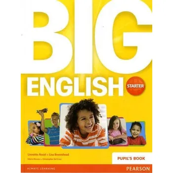 Anglický jazyk Big English Starter Pupil´s Book