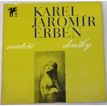 Literární biografie Erben Karel Jaromír - Mateří doušky