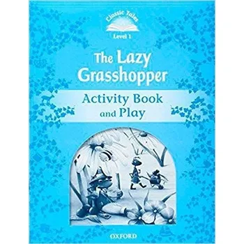 Anglický jazyk Classic Tales 1 2nd Edition: The Lazy Grasshopper Activity Book