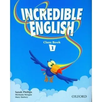 Cizí jazyk Incredible English 1 Class Book