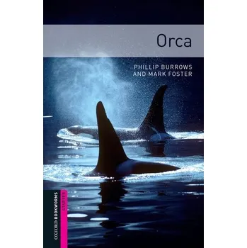 Cizí jazyk Oxford Bookworms: Orca