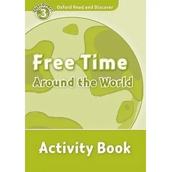 Cizí jazyk Discover! 3 Free Time Around the World Activity Book