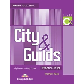 Anglický jazyk City&Guilds Practice Tests Mastery C2 Teacher's Book (overprinted)