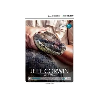 Cizojazyčná kniha Jeff Corwin: Wild Man + Online Access