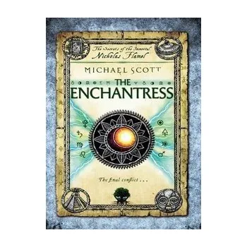 The Enchantress (The Secrets of the Immortal Nicholas Flamel vol. 6)
