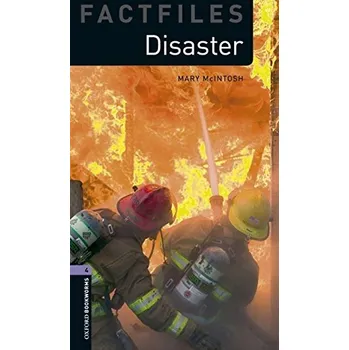 Cizojazyčná kniha Oxford Bookworms Factfiles: Disaster! + MP3 audio download