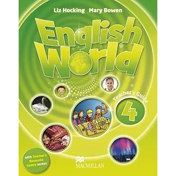 Anglický jazyk English World 4 Teacher's Book + Webcode Pack