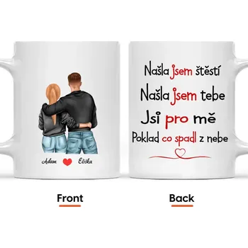 Hrnek - Zamilovaný pár - Našla jsem štěstí. Našla jsem tebe. Jsi pro mě poklad co spadl z nebe Modrá