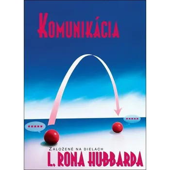 Osobní rozvoj Komunikácia - L. Ron Hubbard