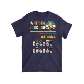 Pánské tričko Tričko - Já nejsem v důchodu, já jsem profesionální babička 2 - až 12 dětí Tričko / Navy / 3XL